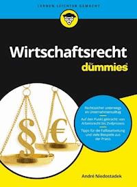 Wirtschaftsrecht für Dummies - André Niedostadek - E-Book
