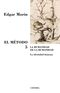 El Método 5 - Edgar Morin - E-Book
