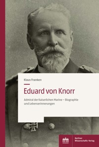 Eduard von Knorr - Klaus Franken - E-Book