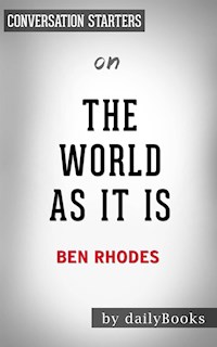 The World As It Is: by Ben Rhodes | Conversation Starters - Daily Books - E-Book