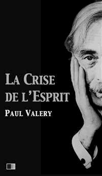 La crise de l'esprit - Paul Valery - E-Book
