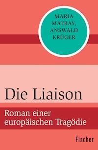 Die Liaison - Maria Matray - E-Book