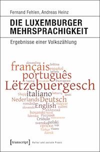 Die Luxemburger Mehrsprachigkeit - Fernand Fehlen - kostenlos E-Book