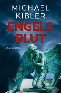 Engelsblut - Michael Kibler - E-Book