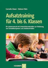 Aufsatztraining für 4. bis 6. Klassen - Cornelia Glaser - E-Book
