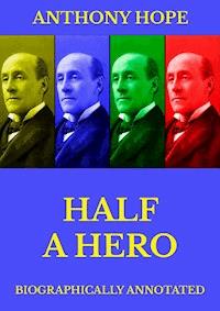 Half a Hero - Anthony Hope - E-Book