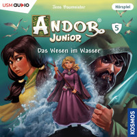 Andor Junior, Folge 5: Das Wesen im Wasser - Jens Baumeister - Hörbuch