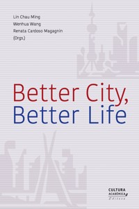 Better City, Better Life - Lin Chau Ming - E-Book