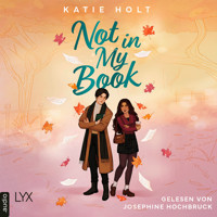 Not in My Book (Ungekürzt) - Katie Holt - Hörbuch