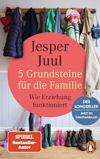 5 Grundsteine für die Familie - Jesper Juul - E-Book
