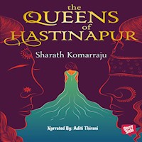 Queens of Hastinapur - Sharath Komarraju - Hörbuch
