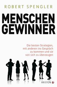 Menschengewinner - Robert Spengler - E-Book