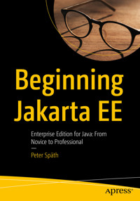 Beginning Jakarta EE - Peter Späth - E-Book