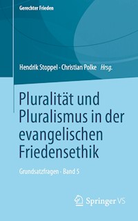 Pluralität und Pluralismus in der evangelischen Friedensethik -  - E-Book