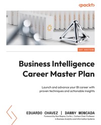 Business Intelligence Career Master Plan - Eduardo Chavez - E-Book