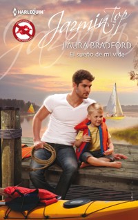 El sueño de mi vida - LAURA BRADFORD - E-Book