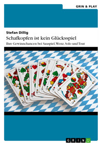 Schafkopfen ist kein Glücksspiel - Stefan Dillig - E-Book