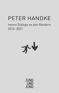 Innere Dialoge an den Rändern - Peter Handke - E-Book