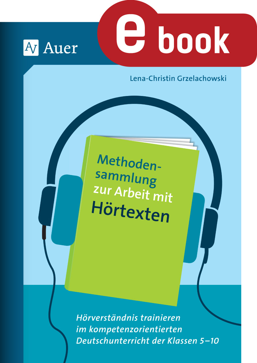 Methodensammlung zur Arbeit mit Hörtexten - Lena-Christin Grzelachowski - E-Book