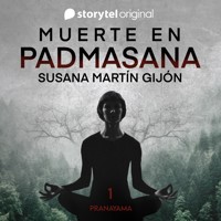 Muerte en Padmasana E1 - Susana Martín Gijón - Hörbuch