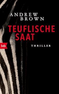 Teuflische Saat - Andrew Brown - E-Book