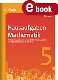 Hausaufgaben Mathematik Klasse 5 - Otto Mayr - E-Book