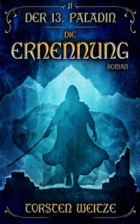 Die Ernennung - Torsten Weitze - E-Book