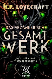 Das erzählerische Gesamtwerk - H. P. Lovecraft - E-Book