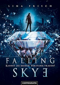 Falling Skye (Bd. 1) - Lina Frisch - E-Book