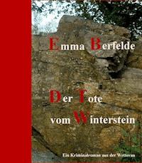 Der Tote vom Winterstein - Emma Berfelde - E-Book