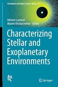 Characterizing Stellar and Exoplanetary Environments -  - E-Book