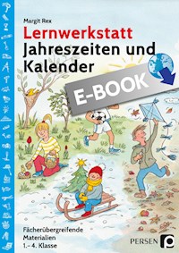 Lernwerkstatt Jahreszeiten und Kalender - Margit Rex - E-Book