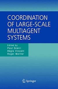 Coordination of Large-Scale Multiagent Systems -  - E-Book