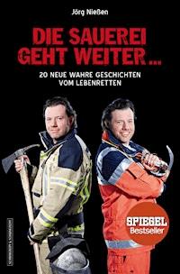 Die Sauerei geht weiter ... - Jörg Nießen - E-Book