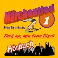 Deck up, min leew Disch - Jörg Bruchwitz - Hörbuch