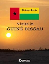 Visite in Guiné-Bissau - Dietmar Beetz - E-Book