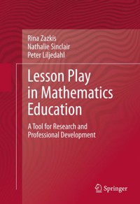 Lesson Play in Mathematics Education: - Rina Zazkis - E-Book