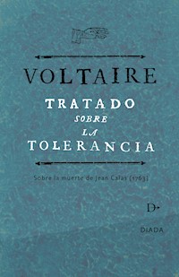 Tratado de la tolerancia - Voltaire - E-Book