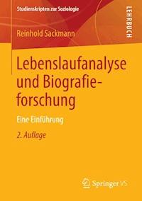 Lebenslaufanalyse und Biografieforschung - Reinhold Sackmann - E-Book