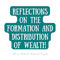 Reflections on the Formation and Distribution of Wealth - Anne Robert Jacques Turgot - Hörbuch
