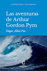 Las aventuras de Arthur Gordon Pym - Edgar Allan Poe - E-Book