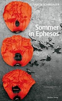 Sommer in Ephesos - Elisabeth Schmidauer - E-Book