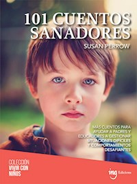 101 cuentos sanadores - Susan Perrow - E-Book