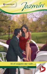 Si el zapato me vale... - Shirley Jump - E-Book