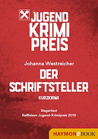 Der Schriftsteller - Johanna Westreicher - kostenlos E-Book
