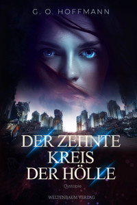 Der zehnte Kreis der Hölle - G. O. Hoffmann - E-Book
