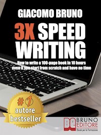 3X Speed Writing - Giacomo Bruno - kostenlos E-Book