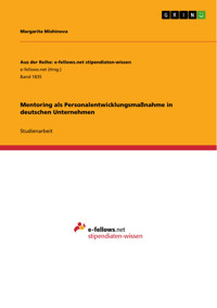 Mentoring als Personalentwicklungsmaßnahme in deutschen Unternehmen - Margarita Mishinova - E-Book