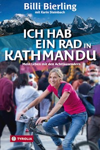 Ich hab ein Rad in Kathmandu - Billi Bierling - E-Book
