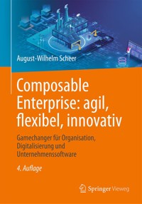 Composable Enterprise: agil, flexibel, innovativ - August-Wilhelm Scheer - E-Book